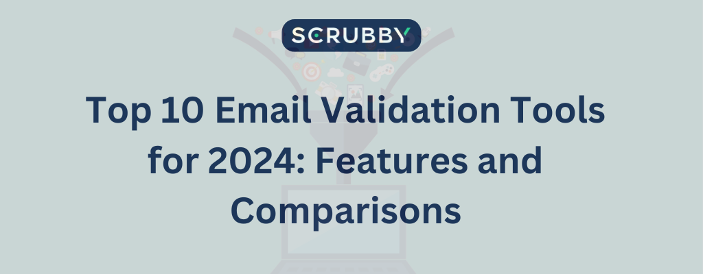 Top 10 Email Validation Tools